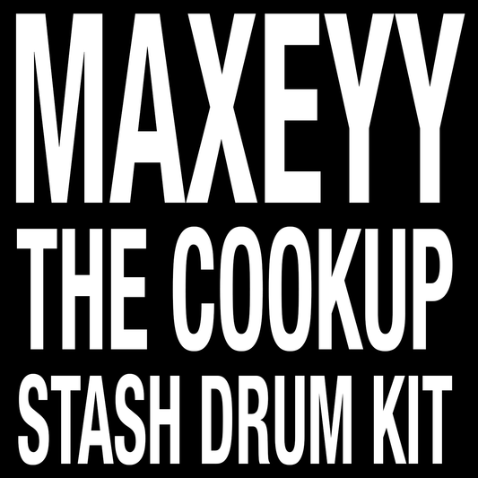 Maxeyy “The Cookup” Stash Drum Kit